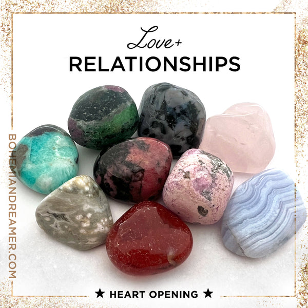 Crystals for Love & Relationships – Bohemian Dreamer
